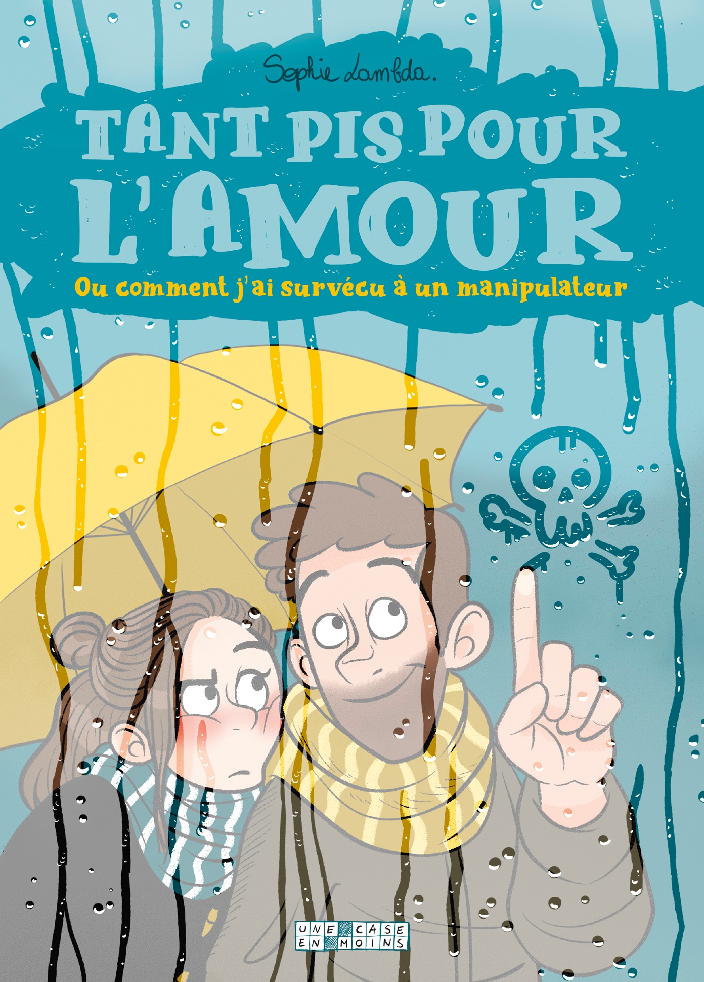 Couverture de la BD Tant pis pour l’amour sur les relations toxiques