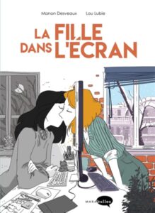 Couverture de la BD la fille dans l'écran, sur la solitude et la phobie sociale