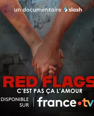 Red flags, cest pas ça lamour
