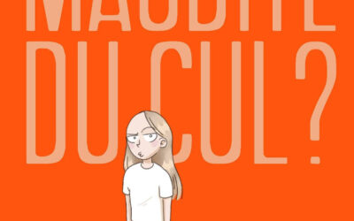 Maudite du cul, une BD sur l&rsquo;entrée dans la sexualité