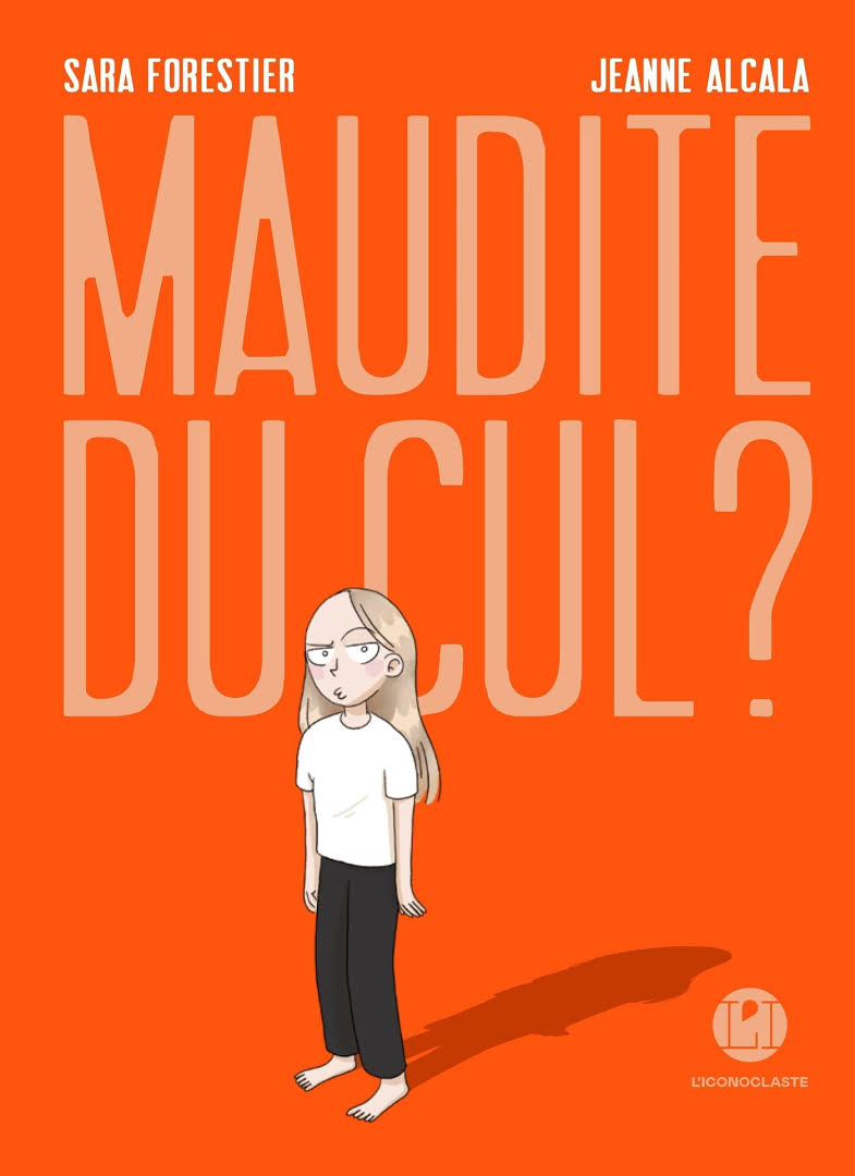 Maudite du cul ? : quand le corps raconte ce qu’on ne nous a jamais appris